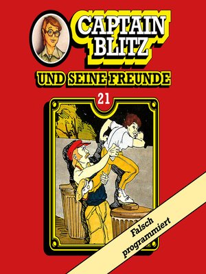 cover image of Captain Blitz und seine Freunde, Folge 21